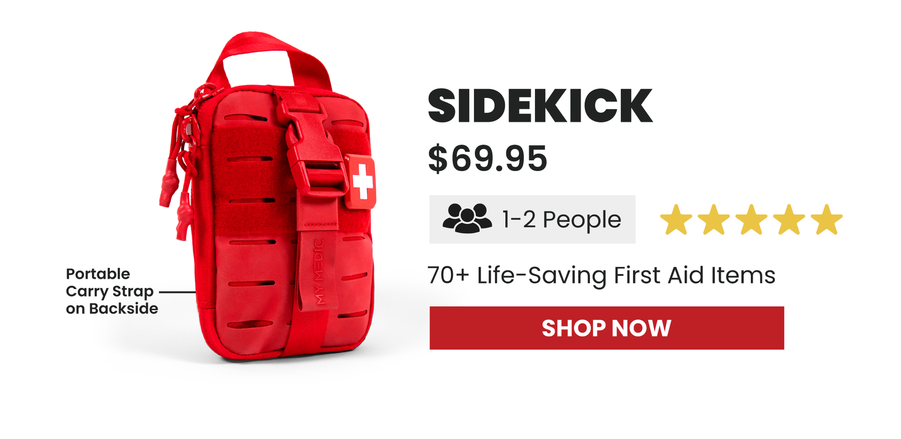 Sidekick, $69.95, 1-2 People, 70+ Life-Saving First Aid Items, Shop Now